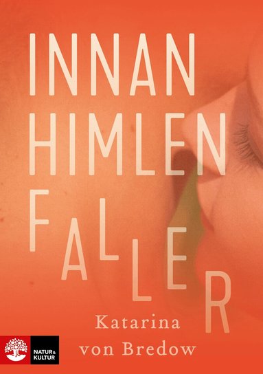 Katarina von Bredow - Innan himlen faller, Häftad