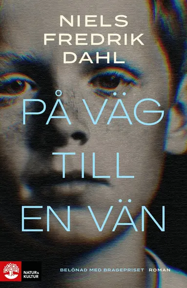 Niels Fredrik Dahl - På väg till en vän, E-bok