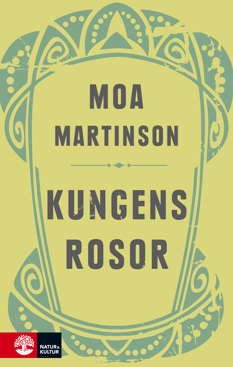 Moa Martinson - Kungens rosor, Häftad