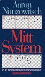 Nimzowitsch - Mitt system, Inbunden