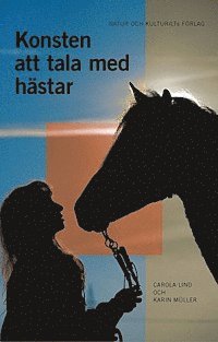 Muller Lind - Konsten att tala med hästar, Inbunden