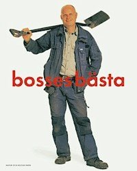 Bosse Rappne, Jeanette Fagerhall, Filip Rensfelt - Bosses bästa, Inbunden
