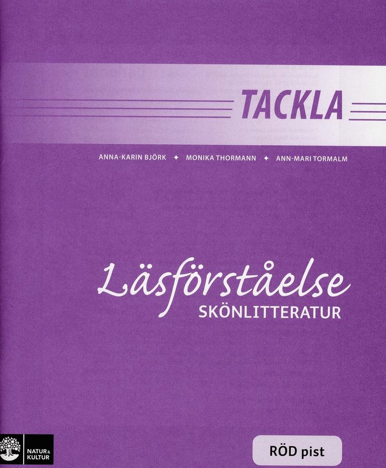 Anna-Karin Björk, Monika Thormann, Ann-Mari Tormalm - Tackla Läsförståelse Skönlitteratur Röd pist (1-pack), Häftad