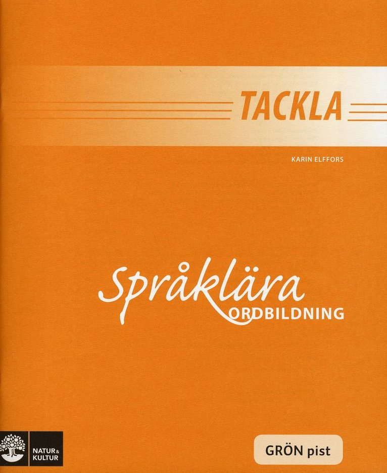 Karin Elffors - Tackla Språklära Ordbildning Grön pist (1 pack), Häftad