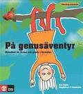 P� genus�ventyr : metodbok f�r drama och genus i f�rskolan