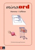 Mina ord. Hemmet, affren