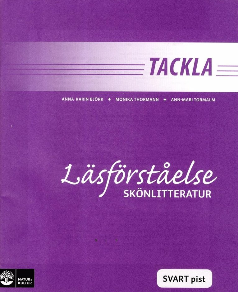 Anna-Karin Björk, Monika Thormann, Ann-Mari Tormalm - Tackla Läsförståelse Skönlitteratur Svart pist (1-pack), Häftad