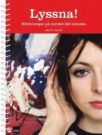 Lyssna! Hrvningar p mycket ltt svenska med cd