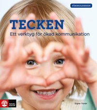 e-Bok Förskoleserien Tecken  ett verktyg för ökad kommunikation