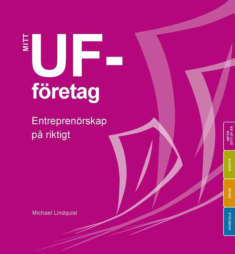 Michael Lindquist - Mitt UF-företag Grundbok, Häftad