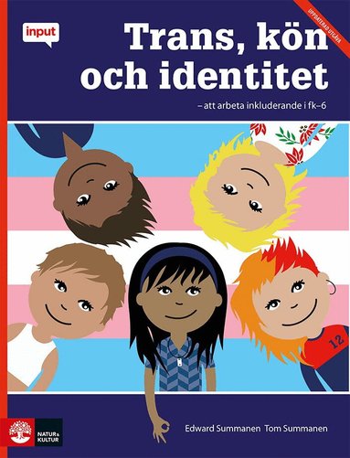 Edward Summanen, Tom Summanen - Trans, kön och identitet : att arbeta inkluderande i fk-6, Häftad