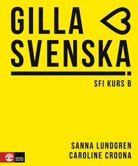 Gilla svenska B Elevbok