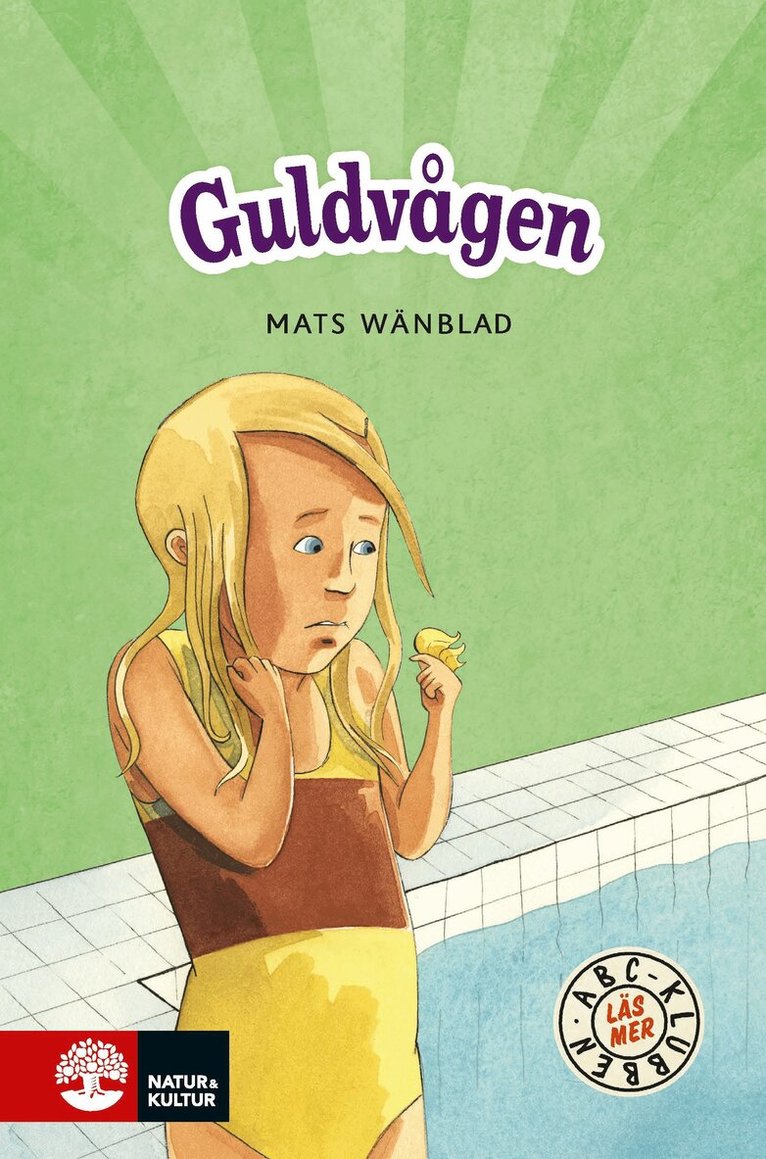 Mats Wänblad - ABC-klubben Läs mer Grön Guldvågen, Inbunden. Tillgänglighet: Lägg i varukorg