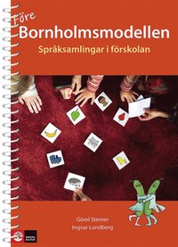 Före bornholmsmodellen - språksamlingar i förskolan, andra upplagan