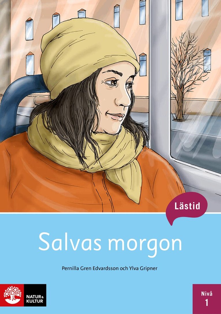 Pernilla Gren Edvardsson, Ylva Gripner - Lästid, Salvas morgon, Nivå 1, Häftad. Tillgänglighet: Lägg i varukorg