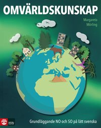 Omv�rldskunskap - Grundl�ggande NO och SO p� l�tt svenska Elevbok