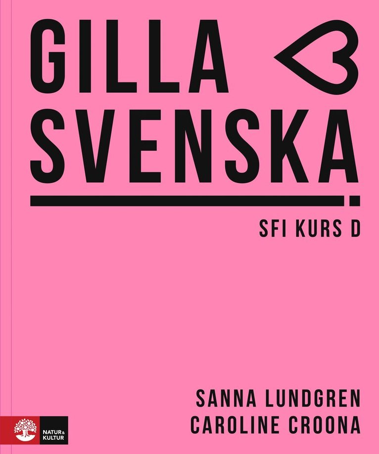 Sanna Lundgren, Caroline Croona - Gilla svenska D Elevbok, Häftad