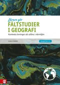 Fltstudier i geografi : konkreta vningar att utfra i nrmiljn