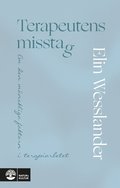 Terapeutens misstag : om den mnskliga faktorn i terapiarbetet
