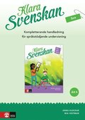 Klara svenskan �k 5 Kompletterande Lh f�r spr�kst�djande undervisning