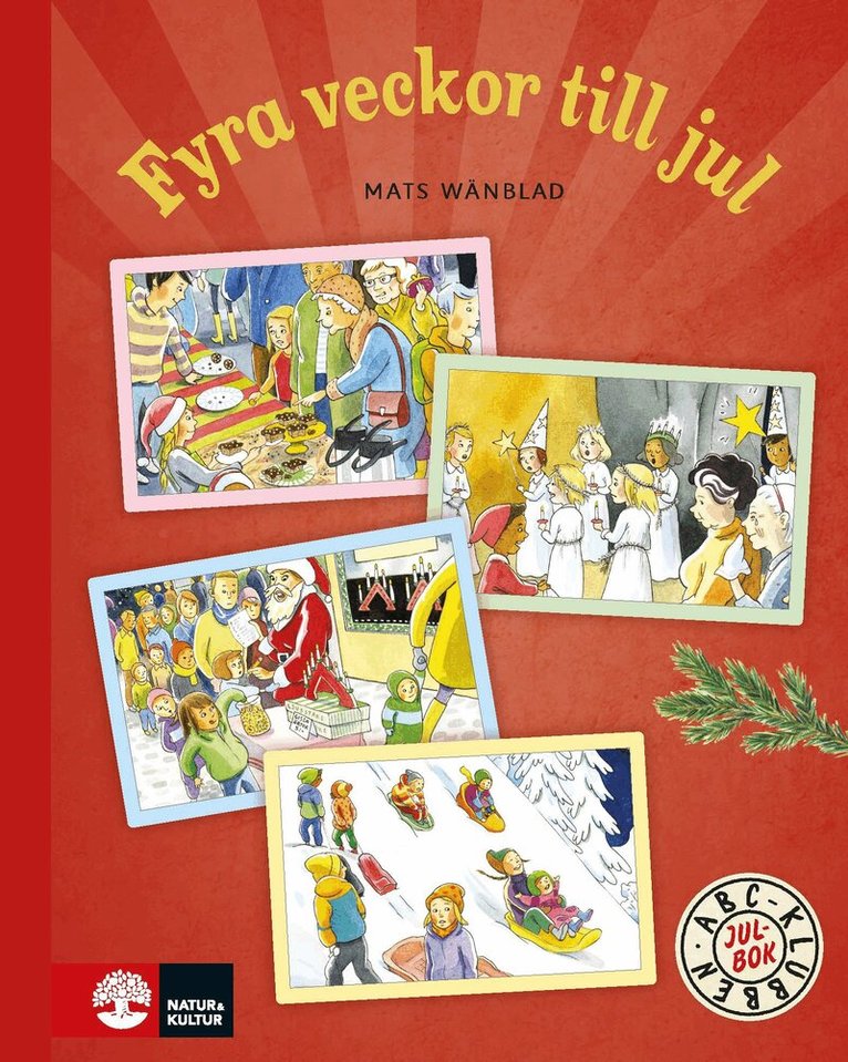 Mats Wänblad - ABC-klubben Julbok, Fyra veckor till jul, Inbunden