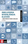 Lrpocket Inkludera nyanlnda elever : - den frsta tiden i skolan