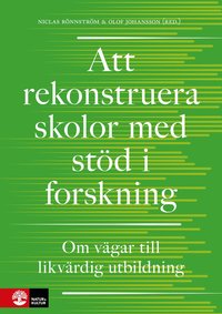 Att rekonstruera skolor med std i forskning : om vgar till likvrdig utbildning