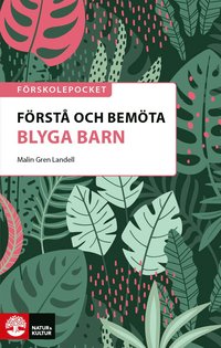 F�rst� och bem�ta blyga barn