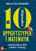 10 uppgiftstyper i matematik hgstadiet som berikar din undervisning