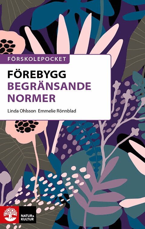 Linda Ohlsson, Emmelie Rönnblad - Förebygg begränsande normer, Häftad