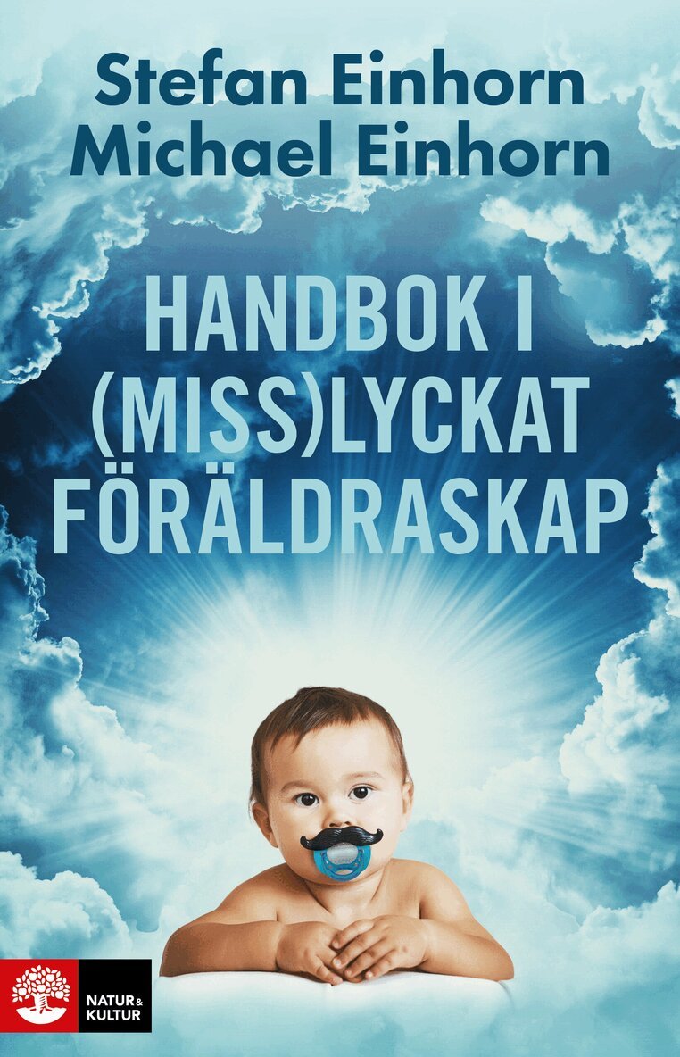 Stefan Einhorn, Michael Einhorn - Handbok i (miss)lyckat föräldraskap, E-bok