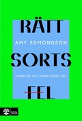 Rtt sorts fel : Hur du lr dig av dina misstag