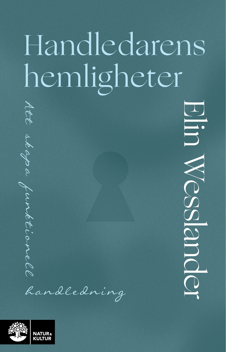 Elin Wesslander - Handledarens hemligheter : att skapa funktionell handledning, E-bok