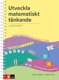 Utveckla matematiskt tnkande i lgstadiet : Tidiga insatser och srskilt std