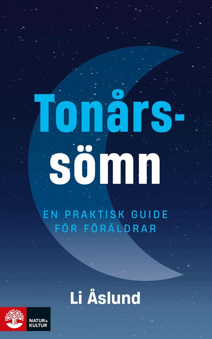 Li Åslund - Tonårssömn : En praktisk guide för föräldrar, E-bok