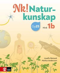 Nk! Naturkunskap niv� 1b