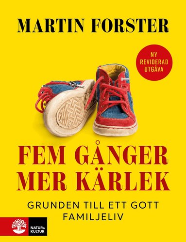 Martin Forster - Fem gånger mer kärlek : Grunden till ett gott familjeliv, Inbunden. Tillgänglighet: Lägg till