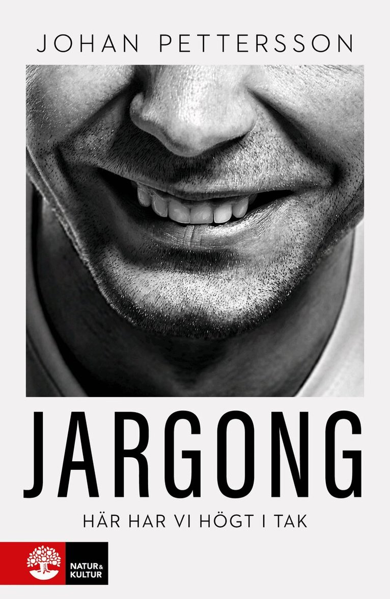 Johan Pettersson - Jargong : Här har vi högt i tak, Häftad