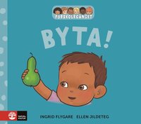 F�rskoleg�nget Byta!