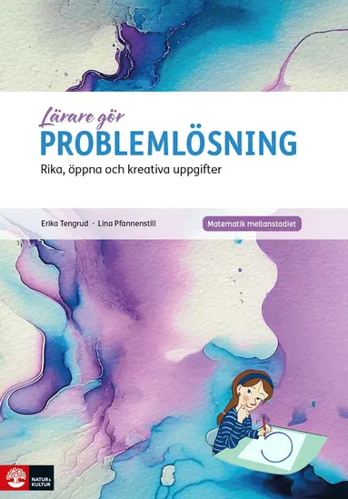 Lärare Gör Problemlösning Mellanstadiet : Rika, öppna och kreativa uppgifter