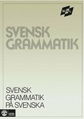 Mål : Svensk Grammatik På Svenska