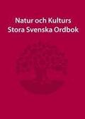 Natur och Kulturs stora svenska ordbok