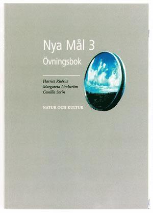 Harriet Risérus, Margareta Lindström, Gunilla Serin - Nya mål. 3, Övningsbok, Häftad