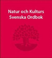 Natur och kulturs svenska ordbok