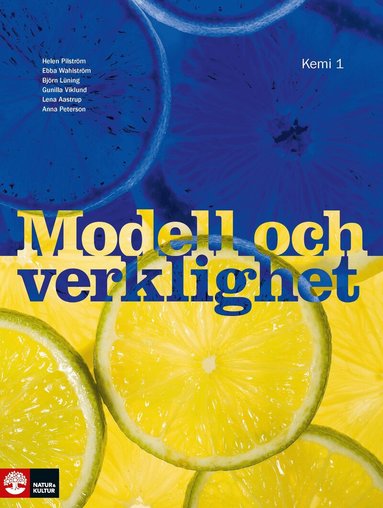 Helen Pilström, Ebba Wahlström, Björn Lüning, Gunilla Viklund, Lena Aastrup, Anna Peterson - Modell och verklighet. Kemi A, Häftad