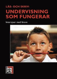 e-Bok Läs  och skrivundervisning som fungerar  intervjuer med lärare