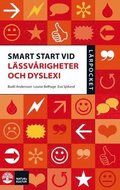 Smart start vid lssvrigheter och dyslexi