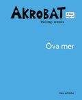 Akrobat. Tolv steg i svenska, C Höst. Öva mer. Steg 9-12