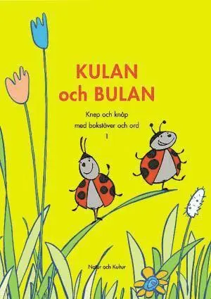 Birgitta Annell, Monica Benoit - Kulan och bulan, Häftad