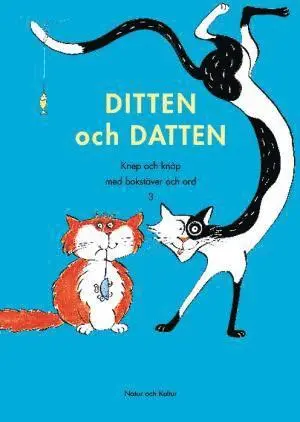Birgitta Annell, Monica Benoit - Ditten och Datten, Häftad